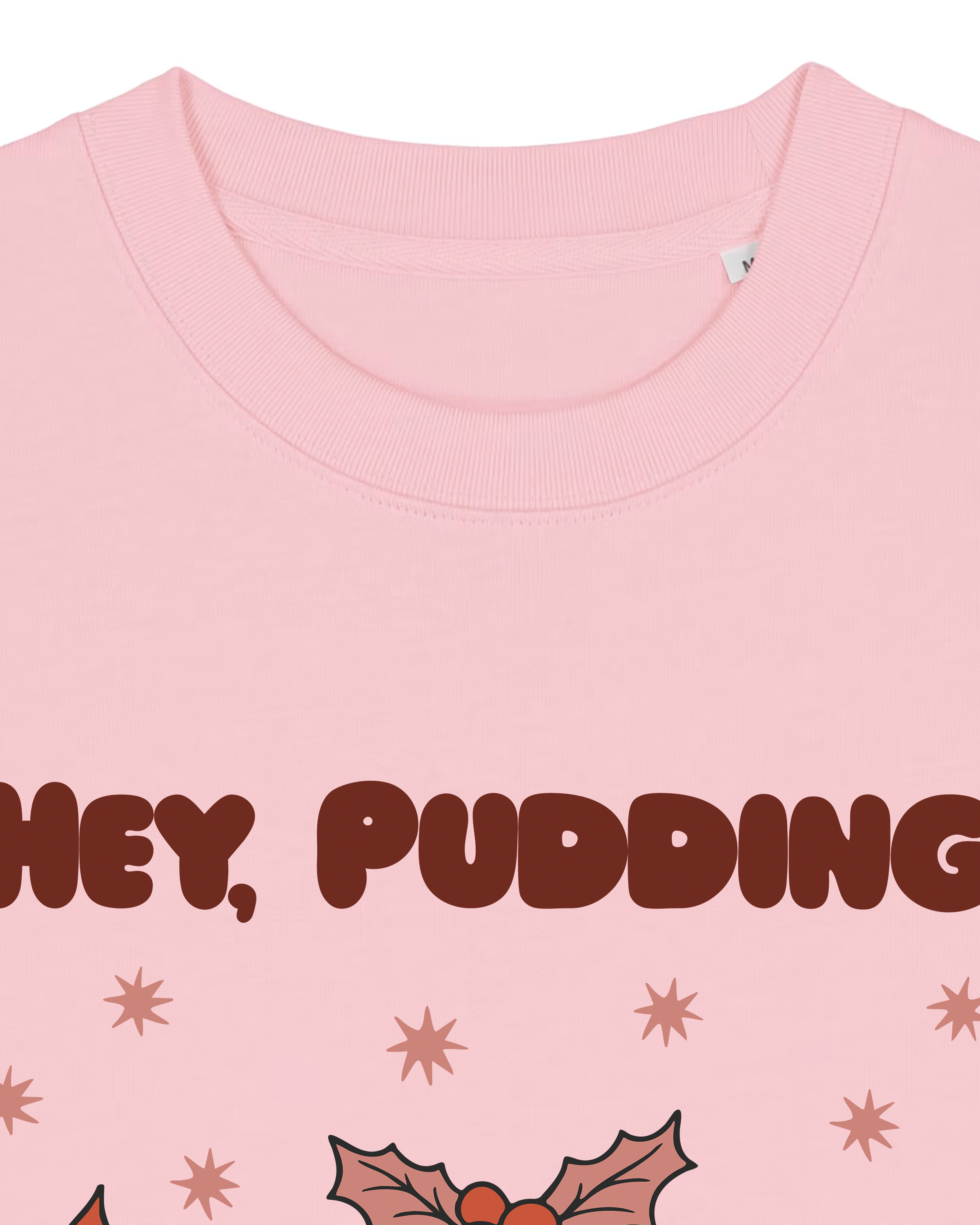 Pink shirt with 'Hey, Pudding' text and holly design
