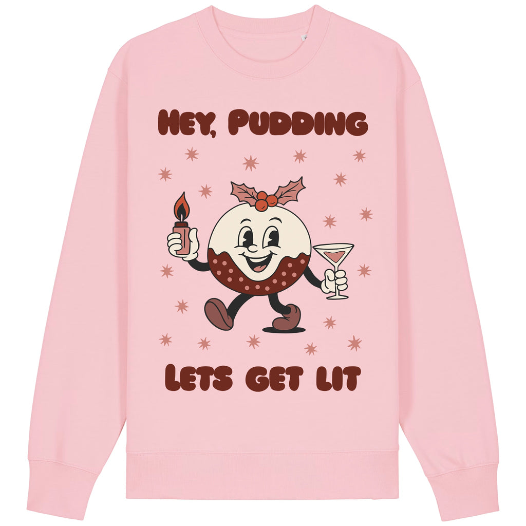 Pink sweatshirt with cartoon character and text 'Hey, Pudding Let's Get Lit' on a white background
