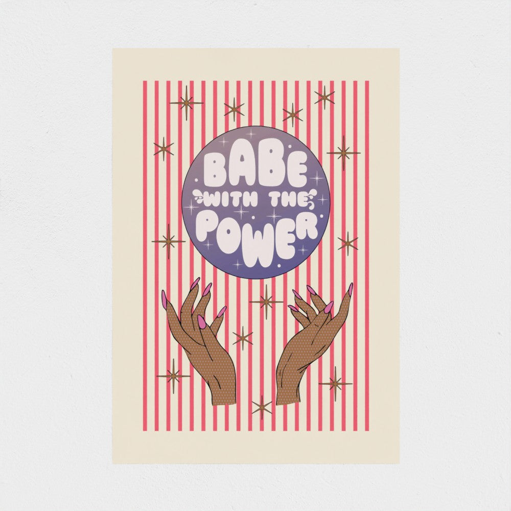 Babe with the Power - Labyrinth inpsired Art Print